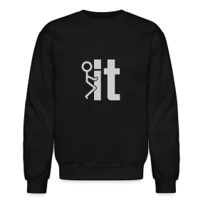 F it Sweatshirt (Funny & Carefree)