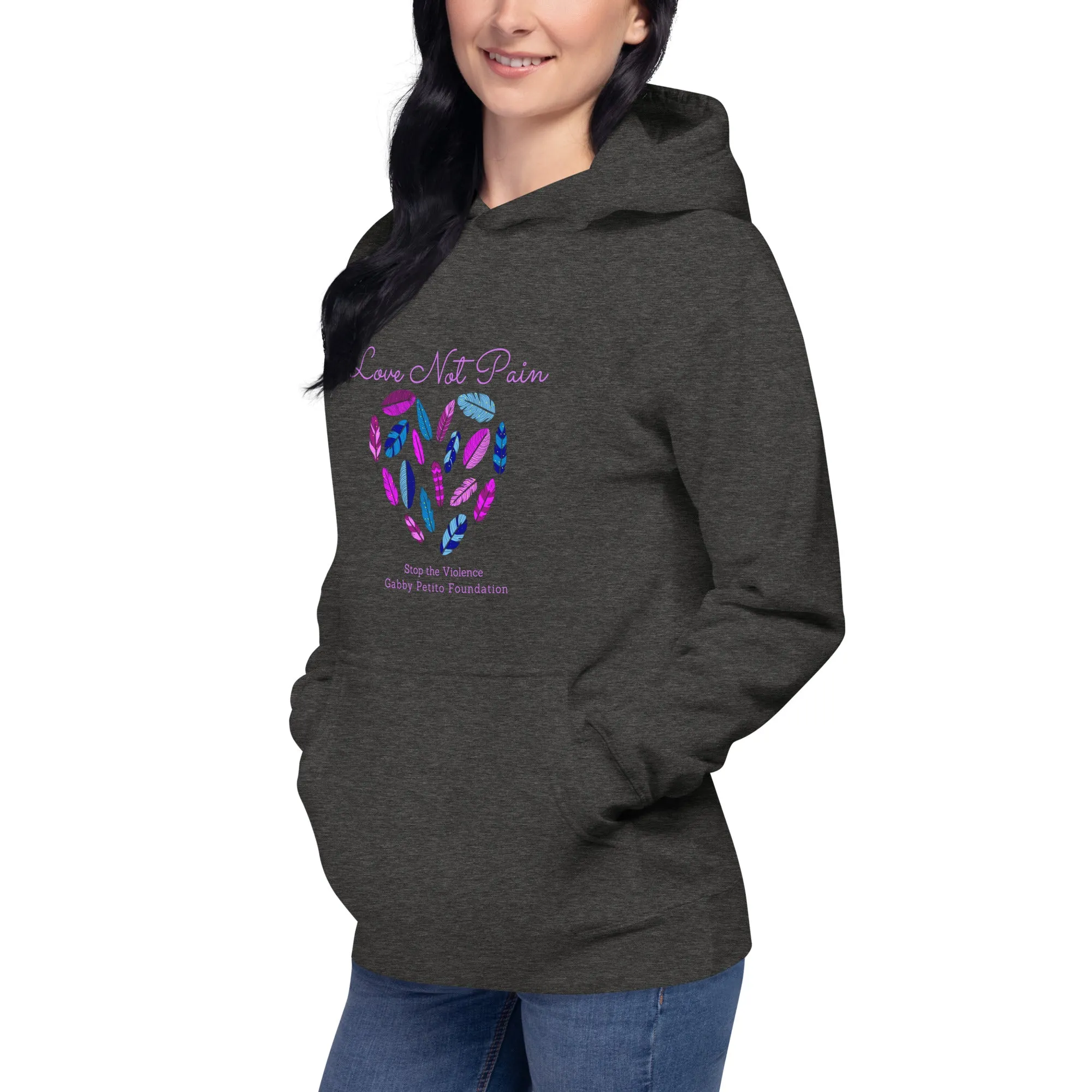 Love Not Pain Soft Cozy Hoodie